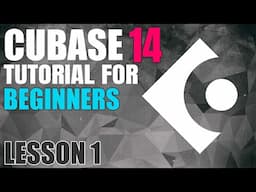 🔥 Cubase 14 Beginner Tutorial - Lesson 01 - Intro & Sampler Track Drums