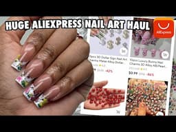 Huge AliExpress Nail Art Haul | Trying Affordable Nail Products from AliExpress | Nail Charm Haul
