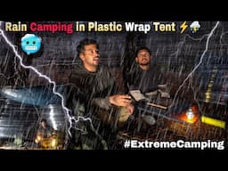 I Built a Tent with Plastic Wrap and Survived a Heavy Rainstorm | Extreme Rain Camping #raincamping
