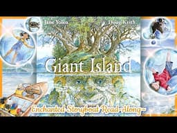 Giant Island - by Jane Yolen illustrated by Doug Keith | Read-Aloud