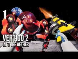 Vertigo 2 DLC | Part 1 | A Secret Moon Base Leads Us Into The Void