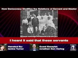 Jonathan Den Hartog | How Democracy Modifies the Relations of Servant and Master | Essay 82