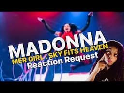 MADONNA - MER GIRL : SKY FITS HEAVEN (Drowned World Tour Live) REACTION