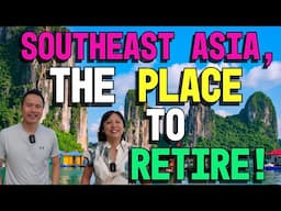 Southeast Asian Countries: The NEW RETIREMENT Hotbed For Foreigners! What's Going On?
