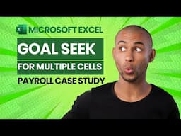 Goal Seek for Multiple Cells in Excel | Payroll Case Study with PAYE Tax Calculations