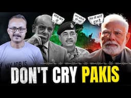 Don't Cry Pakistanis More to Come I रोओ मत पाकिस्तानियों अभी तो बहुत कुछ आ रहा है