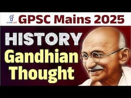 GPSC MAINS 2025 | HISTORY | Gandhian Thought | LIVE@08PM #gyanlive