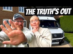 Time To Come Clean About Us Living In a Van