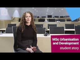 Meet Sally — MSc Urbanisation and Development | LSE Student Story