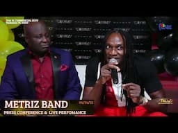 Metriz Band Press Conference & Live Performance.