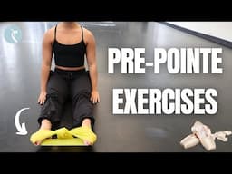 6 Pre-Pointe Exercises for Dancers