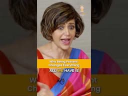 Mandira Bedi on the Power of Now | Living with Awareness