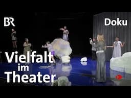 Vielfalt für alle: Theater ohne Barrieren | Sehen statt Hören | Doku | BR