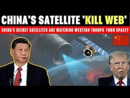 🚨 China's Satellite 'Kill Web': Tracking Western Troops from Space?