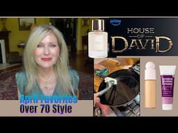 April Favorites | Over 70 Style