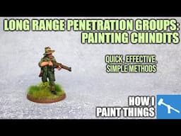 Quick Army Painting - Jungle Green & Chindits [How I Paint Things]