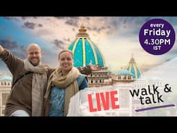 Gaura Purnima walk & talk