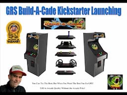 GRS Build-A-Cade FU Kickstarter Launch