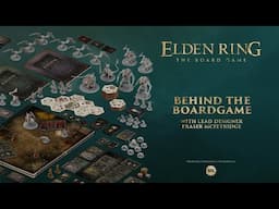 ELDEN RING: Behind the Board Game