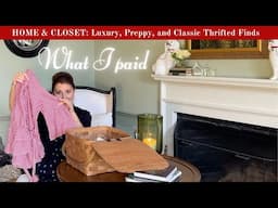 Luxury Preppy Classic | Thrifted Home & Closet Finds