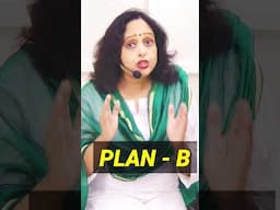 Plan B #lifelessons #pallavidubeylifecoach