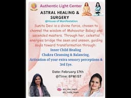 Astral Healing and Surgery - Feb 17 2025