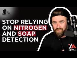 How HVAC Pros Can Avoid Misdiagnosis with UV Dye and Leak Detectors in 2025 with Tyler Nelson Part 1