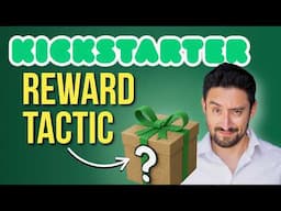 A Unique Kickstarter Reward Tier Tactic