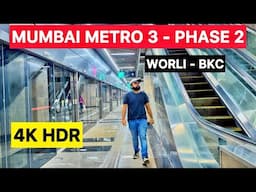 Mumbai Metro Line AquaLine-3 Phase 2A WORLI To BKC 4K HDR VIDEO | Full Journey | 2025 | LATEST | NEW