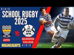 JEPPE VS SELBORNE: Robust, Running Rugby