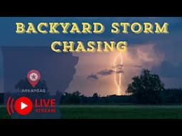 STORM CHASING: ARKANSAS