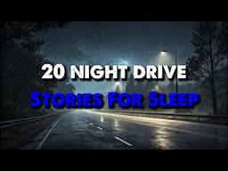 20 Night Drive Horror Stories For Sleep