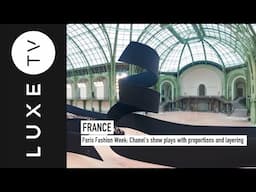 Paris Fashion Week: Chanel's show plays with proportions and layering