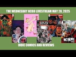 New Comic Book Day Livestream May 28, 2025 | Indie Comics And Reviews