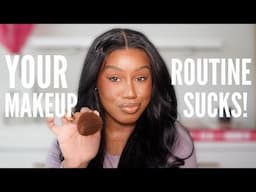 your makeup routine SUCKS...let's fix it | Natasha S.