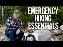 My Top Hiking Emergency Essentials