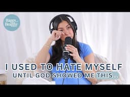 For the Girl Who Doesn’t Like Herself… A Vulnerable Chat About Insecurities & Self-Hate