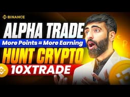 Binance Alpha Trade || New Coins to Make 100x Profit