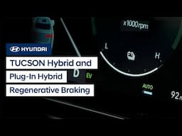 TUCSON Hybrid and Plug-In Hybrid Regenerative Braking | Hyundai