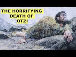 New Scans Show Ötzi The Iceman Suffered a WORSE death than Previously Imagined!