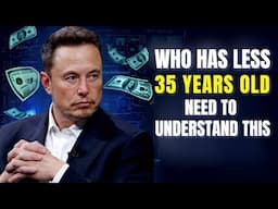 7 Cruel Truths about MONEY That Nobody Tells You - Elon Musk