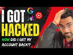My Gmail & YouTube Account Was Hacked! How did I get back within 12 hours? [COMPLETE STORY]