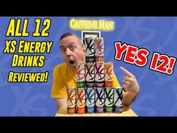 All 12 XS Energy Drinks Reviewed!!! | XS Energy by Amway