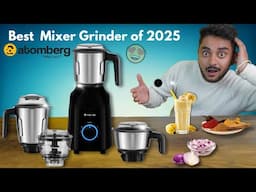 Atomberg Yulia Review – Best Mixer Grinder 2025? Honest Opinion!