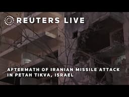 LIVE: Aftermath of Iranian missile attack in Petah Tikva, Israel | REUTERS