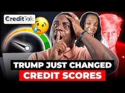 Trump Has Just Changes Credit Score in 2025! This Involves Everyone!