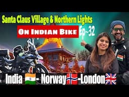 Ep~32 | Finland Mein Northern Lights... | SANTA CLAUS VILLAGE, LAPLAND ON INDIAN BIKE