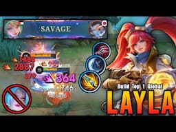 Perfect SAVAGE!! Layla Late Game Shutdown All Enemies!! - Build Top 1 Global Layla ~ MLBB