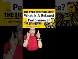What Is A Relaxed Performance? #disability #accessibility #neurodivergent #TheLionKing #inclusion