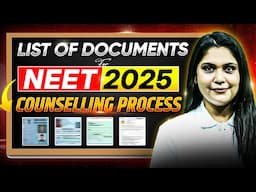 NEET 2025: List of Documents & Complete Process of MCC Counselling [After Result Details]